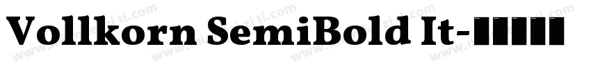 Vollkorn SemiBold It字体转换